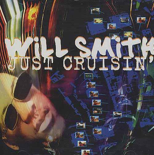 Will Smith - Just Cruisin'