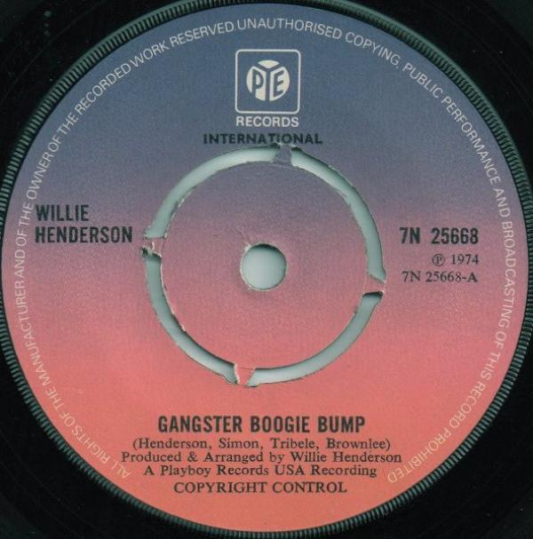 Willie Henderson - Gangster Boogie Bump