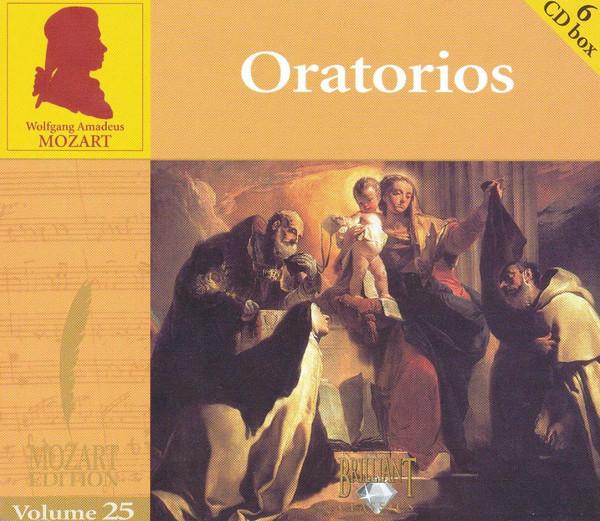 Wolfgang Amadeus Mozart - Oratorios